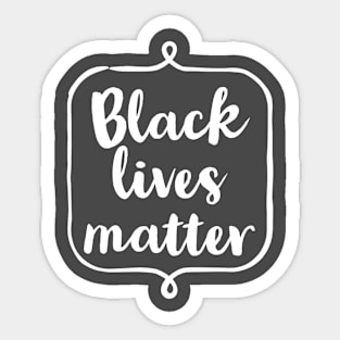 Black lives matter Sticker